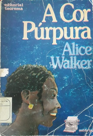 A Cor Púrpura by Alice Walker