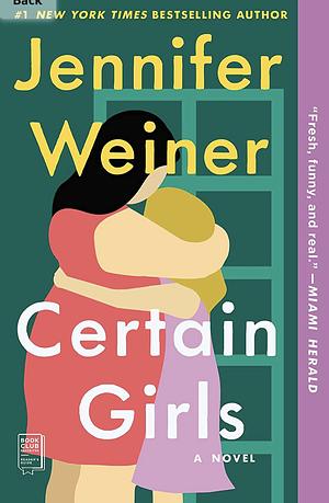 Certain Girls by Jennifer Weiner