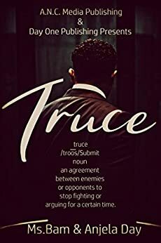 Truce by Ms. Bam, Anjela Day