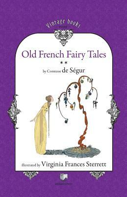 Old French Fairy Tales (Vol. 2) by Comtesse de Ségur, Sophie Saegur