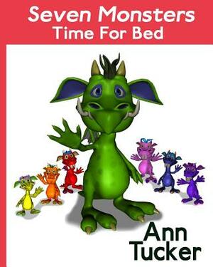 Seven Monsters Time For Bed by Ann Tucker