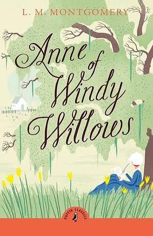 Anne of Windy Willows by L.M. Montgomery