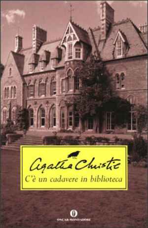 C'è un cadavere in biblioteca by Agatha Christie