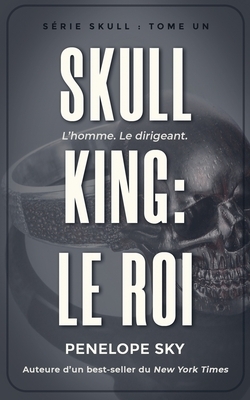 Skull King: Le roi by Penelope Sky