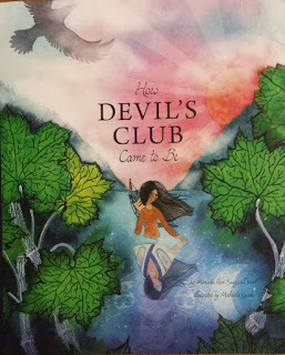 How Devil's Club Came To Be by Miranda Rose Kaagwéil Worl