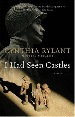 I Had Seen Castles by Cynthia Rylant