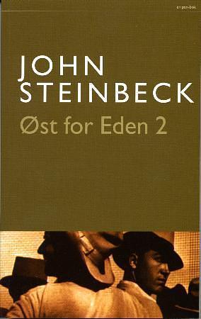 Øst for Eden, Volume 2 by John Steinbeck