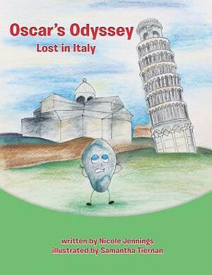 Oscar's Odyssey: Lost in Italy by Nicole Jennings
