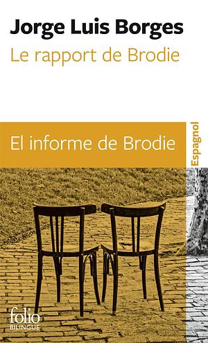 El informe de Brodie by Jorge Luis Borges