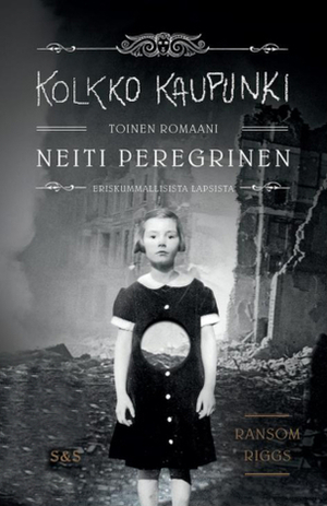 Kolkko kaupunki by Ransom Riggs, Kaisa Kattelus