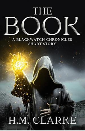 The Book by H.M. Clarke