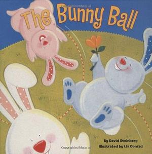 The Bunny Ball by David Steinberg