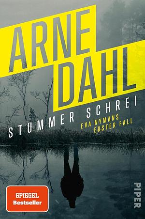 Stummer Schrei by Arne Dahl