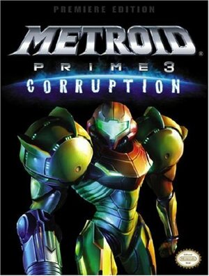 Metroid Prime 3: Corruption: Prima Official Game Guide by David Knight