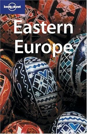 Eastern Europe by Lonely Planet