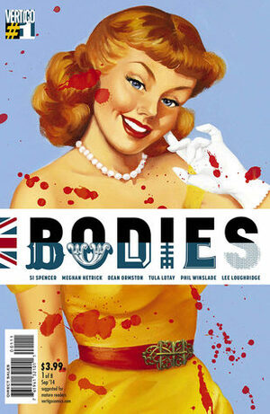 Bodies #1 by Dean Ormston, Tula Lotay, Meghan Hetrick, Si Spencer, Phil Winslade