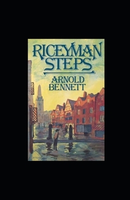 Riceyman Steps illustrated by Arnold Bennett