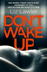 Don't Wake Up by Liz Lawler