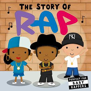 The Story of Rap by Nicola Edwards, Nicola Edwards, Lindsey Sagar