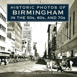 Historic Photos of Birmingham in the 50s, 60s, and 70s by 