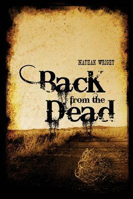 Back from the Dead by Nathan Wright