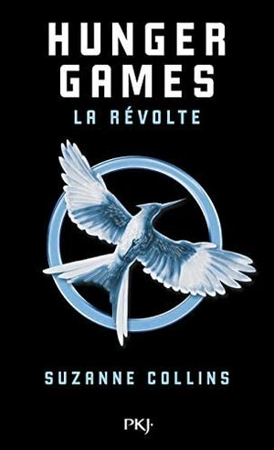 La révolte  by Suzanne Collins