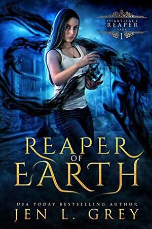 Reaper of Earth by Jen L. Grey