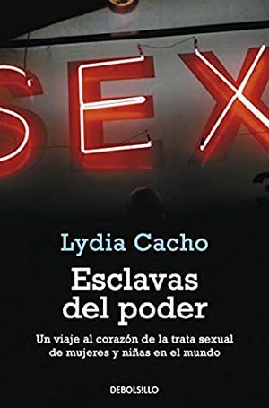 Esclavas del poder by Lydia Cacho