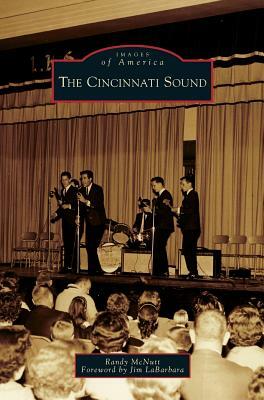 Cincinnati Sound by Randy McNutt