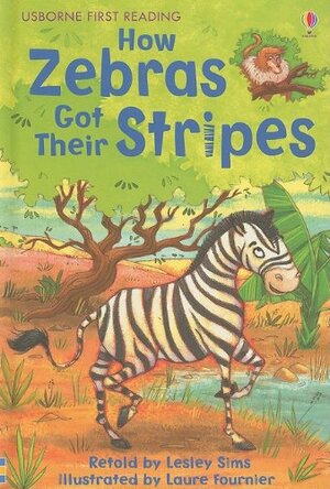 Farmyard Tales ~ How Zebras Got Their Stripes by Lesley Sims