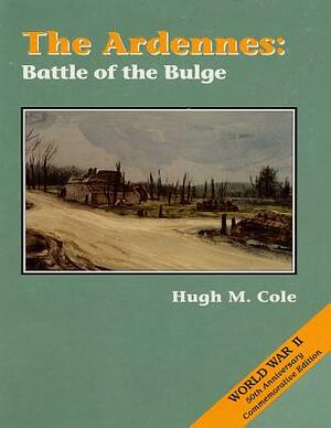 The Ardennes: Battle of the Bulge by Center of Military History United States