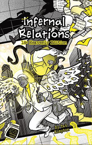 Infernal Relations: Heavenly Edition by Tab Kimpton