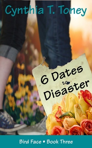 6 Dates to Disaster by Cynthia T. Toney