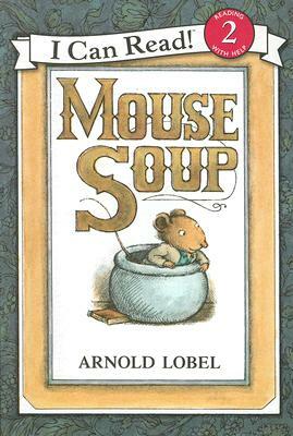 Mouse Soup [With CD] by Arnold Lobel