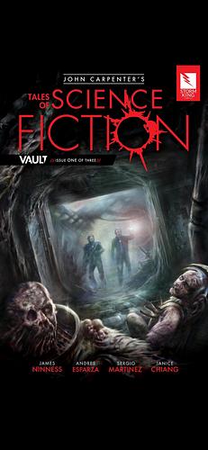 John Carpenter's Tales of Science Fiction: Vault #1 by James Ninness