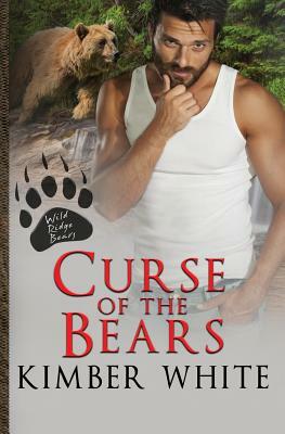 Curse of the Bears by Kimber White