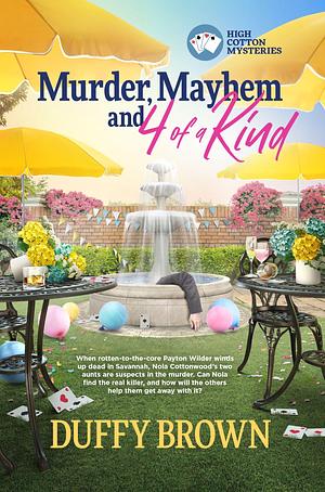 Murder, Mayhem and 4 of a Kind by Duffy Brown, Duffy Brown