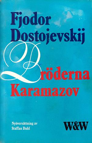 Bröderna Karamazov by Fyodor Dostoevsky