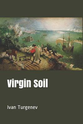 Virgin Soil by Ivan Turgenev