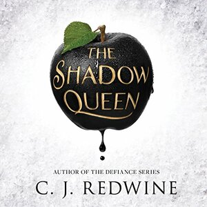The Shadow Queen by C.J. Redwine