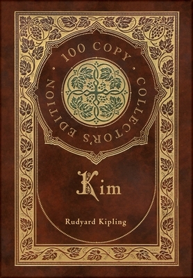 Kim (100 Copy Collector's Edition) by Rudyard Kipling