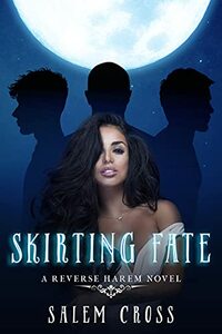 Skirting Fate by Salem Cross