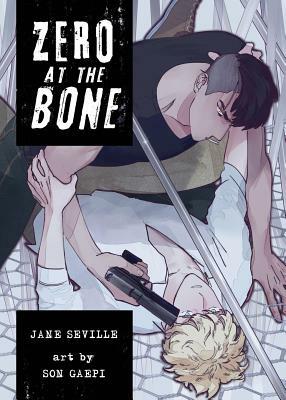 Zero at the Bone by Jane Seville