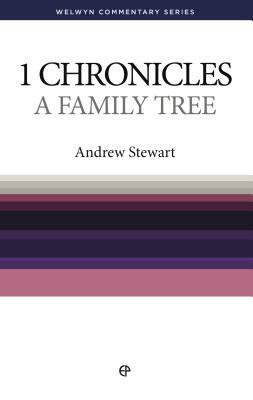 Wcs 1 Chronicles: A Family Tree by Andrew Stewart