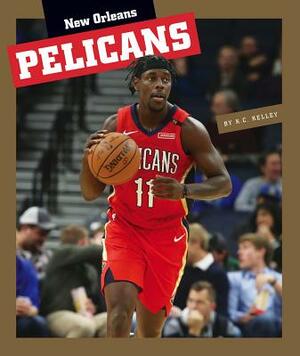 New Orleans Pelicans by K. C. Kelley