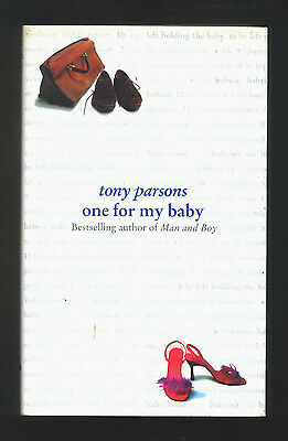 One for My Baby by Tony Parsons