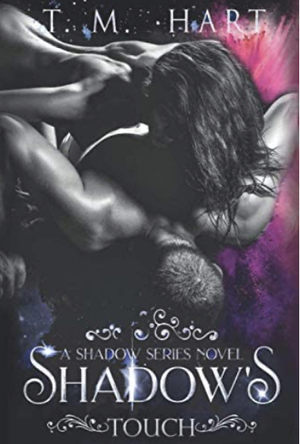 Shadow's Touch by T.M.Hart