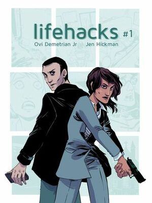 lifehacks (lifehacks, #1) by Ovi Demetrian Jr., Rye Hickman