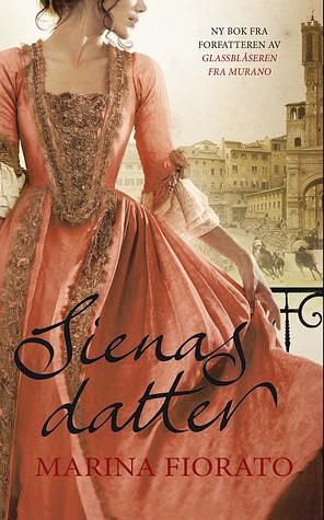 Sienas Datter by Henninge Margrethe Solberg, Marina Fiorato