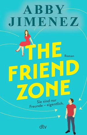 The Friend Zone by Abby Jimenez